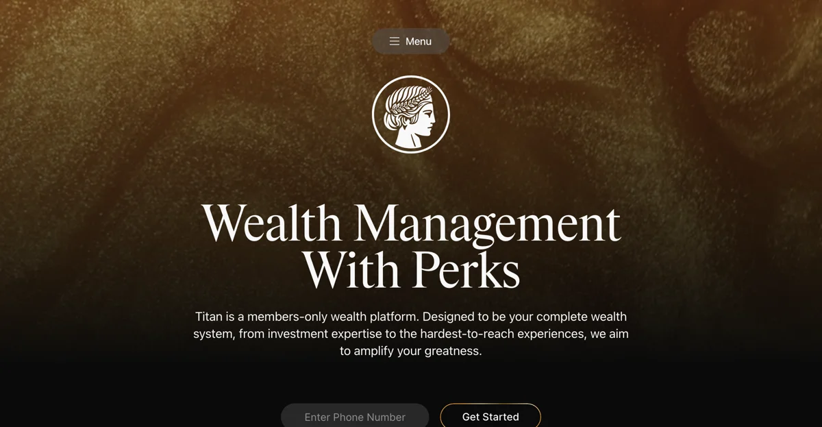 Titan: The Ultimate Members-Only Wealth Management Platform