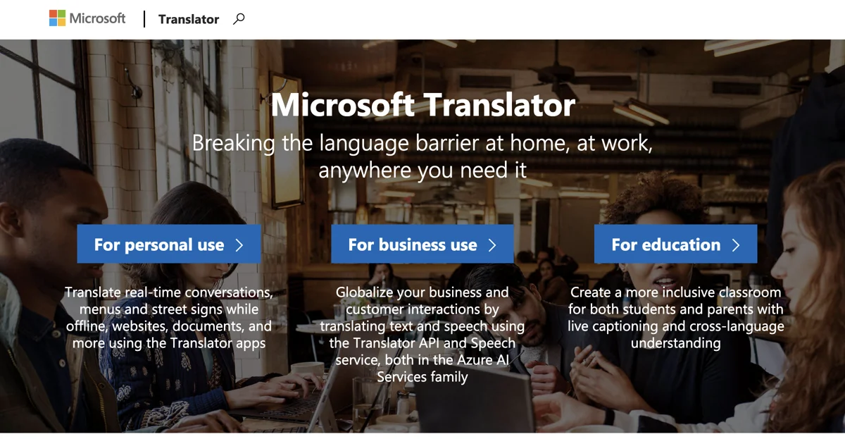 Microsoft Translator - Phá Vỡ Rào Cản Ngôn Ngữ