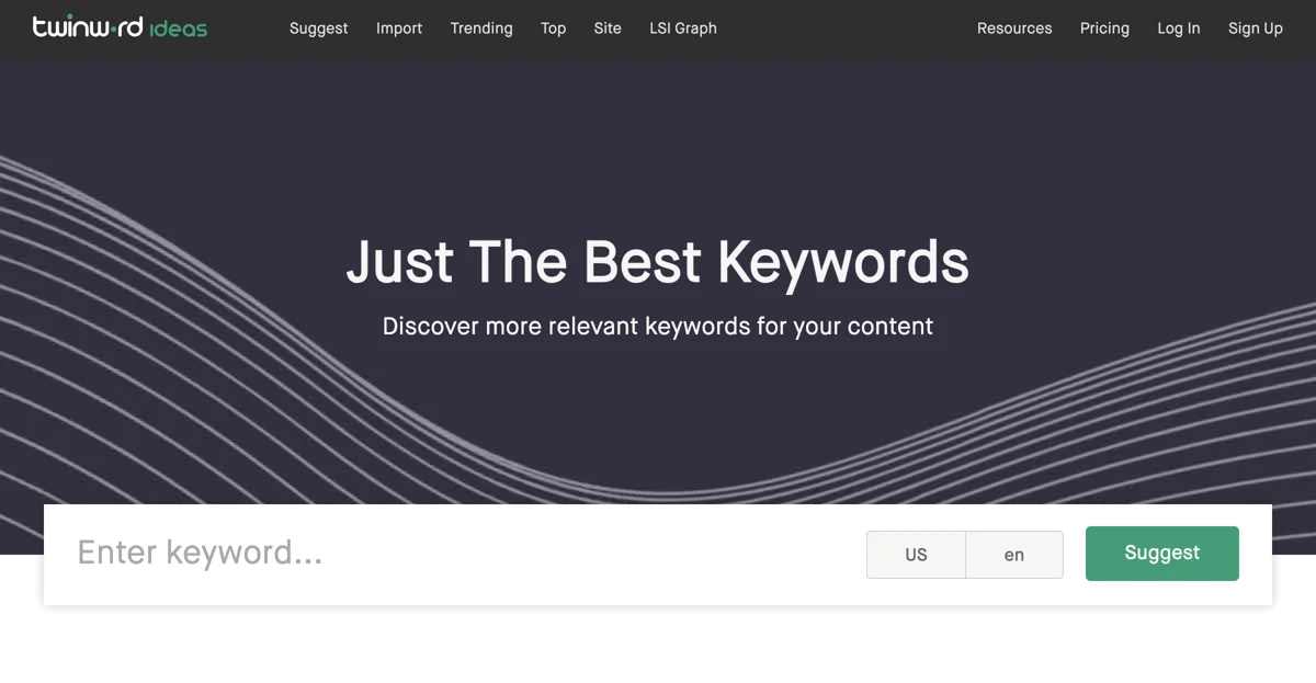 Unlock the Power of Keywords with Twinword Ideas