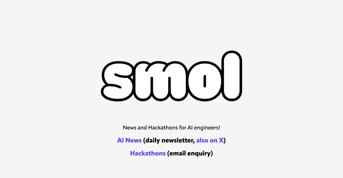 Smol.ai - Your Hub for AI News and Hackathons