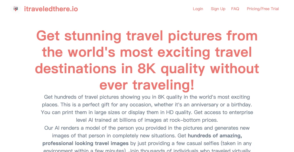 Create Stunning 8K Travel Images with iTraveledThere