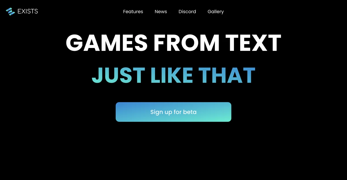 Exists: Transform Text into Immersive Gaming Adventures