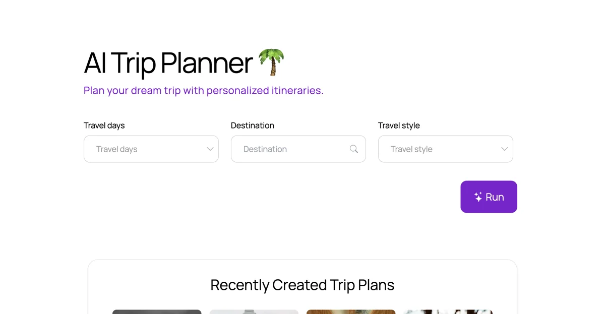 AI Trip Planner 🌴：轻松规划完美旅程