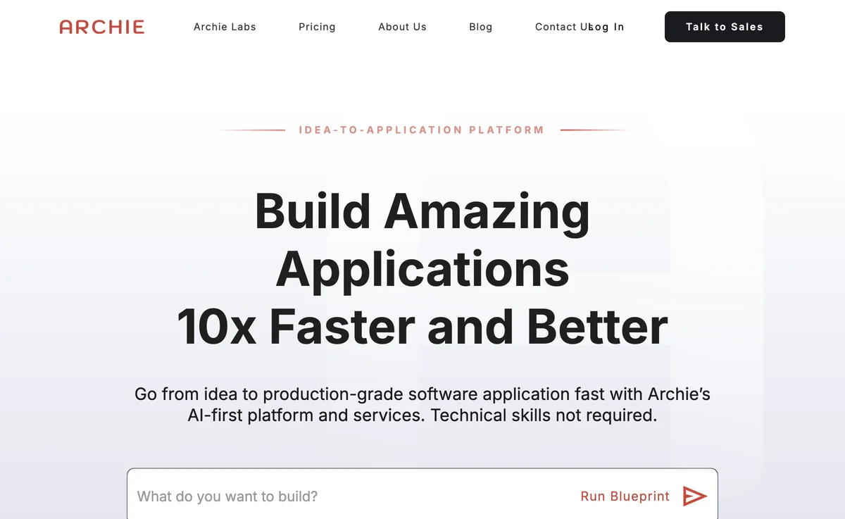 Archie Labs: Build Applications 10x Faster with AI