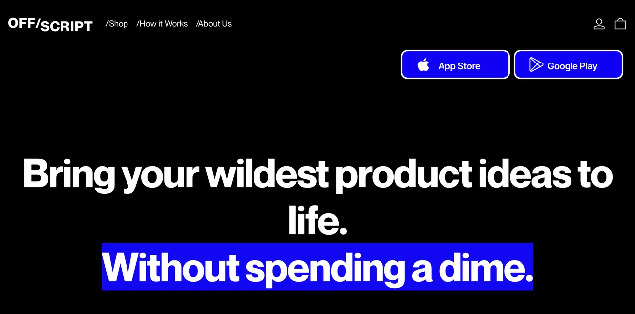 Off/Script: Turn Your Ideas into Products Without Spending a Dime