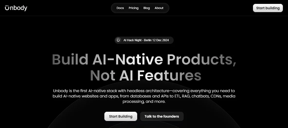 Unbody: The Next-Gen Development Stack for AI-Native Products