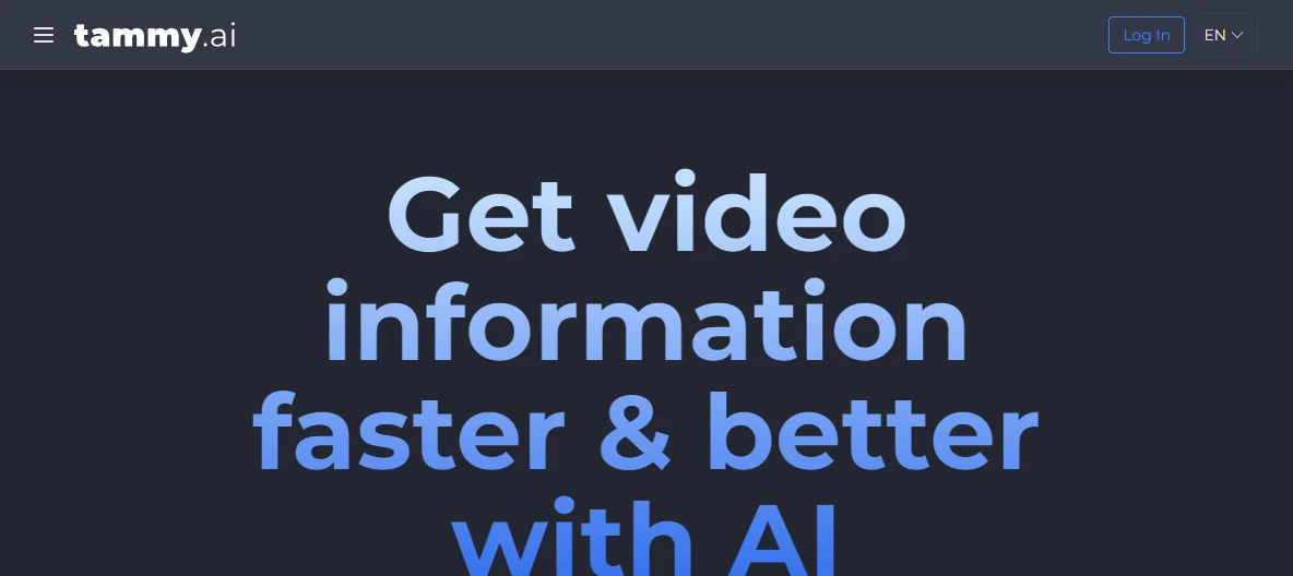 Tammy AI: Revolutionizing Video Information Processing with AI