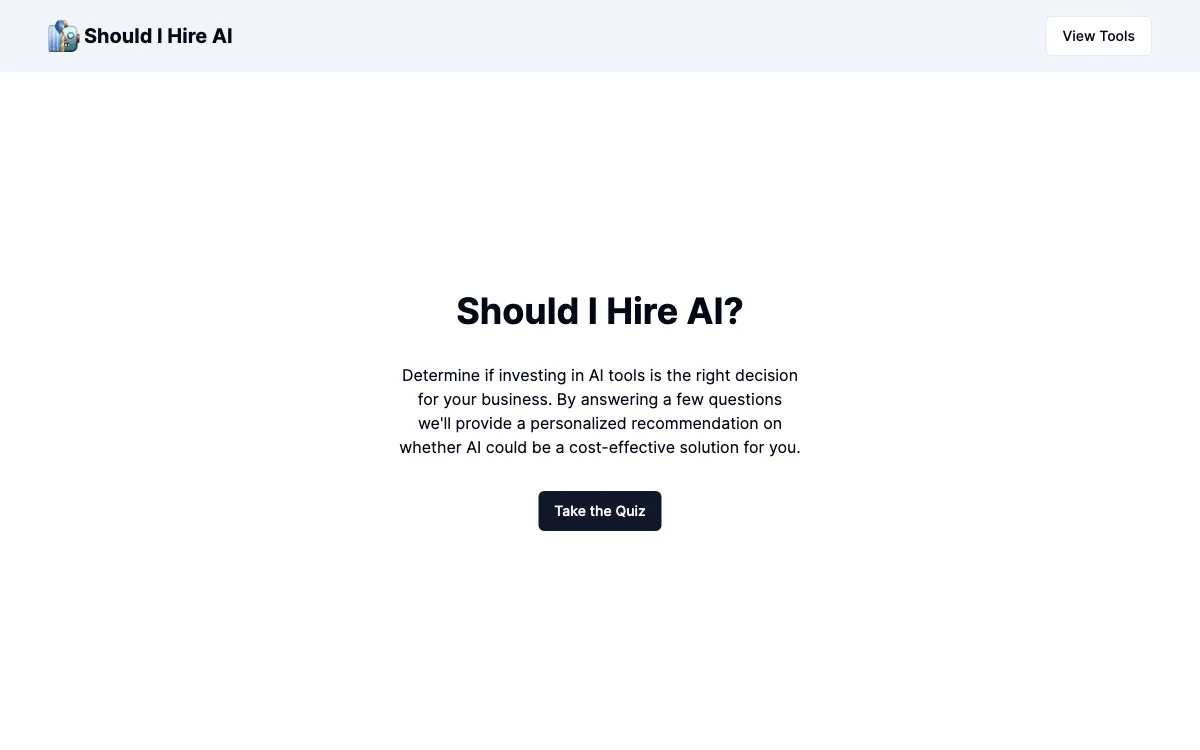 Should I Hire AI: Decide if AI Tools are Right for Your Business