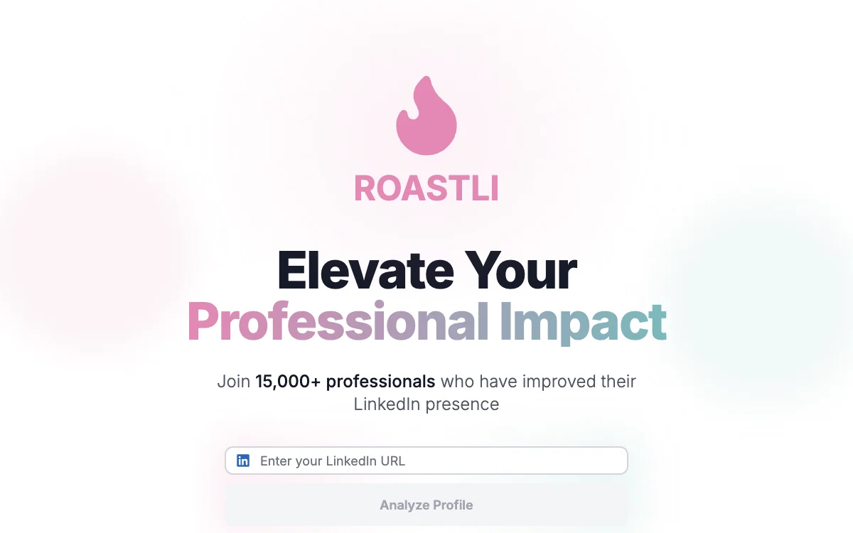 Roastli — Преобразуйте свое присутствие в LinkedIn с помощью анализа на основе ИИ