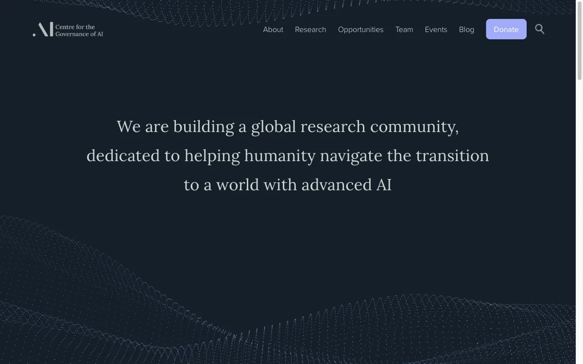 Centre for the Governance of AI: Guiding Humanity through the AI Transition